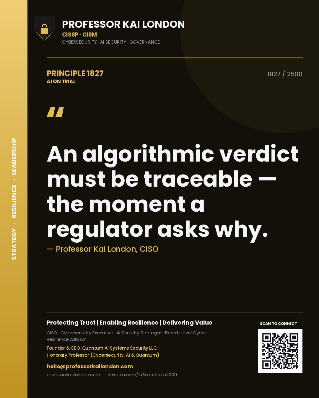 Quote card by Professor Kai London reading 'An algorithmic verdict must be traceable — the moment a regulator asks why.'. From the book AI on Trial.