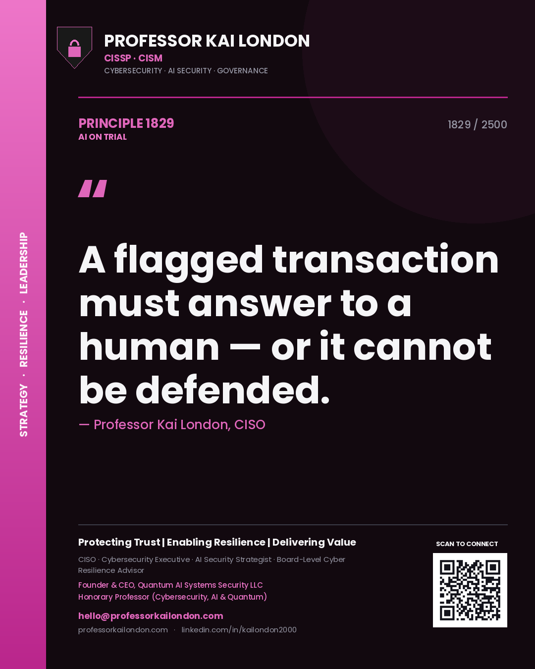 Quote card by Professor Kai London reading 'A flagged transaction must answer to a human — or it cannot be defended.'. From the book AI on Trial.