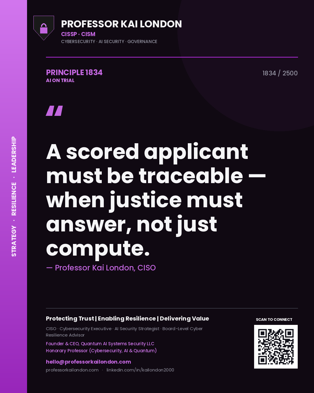 Quote card by Professor Kai London reading 'A scored applicant must be traceable — when justice must answer, not just compute.'. From the book AI on Trial.