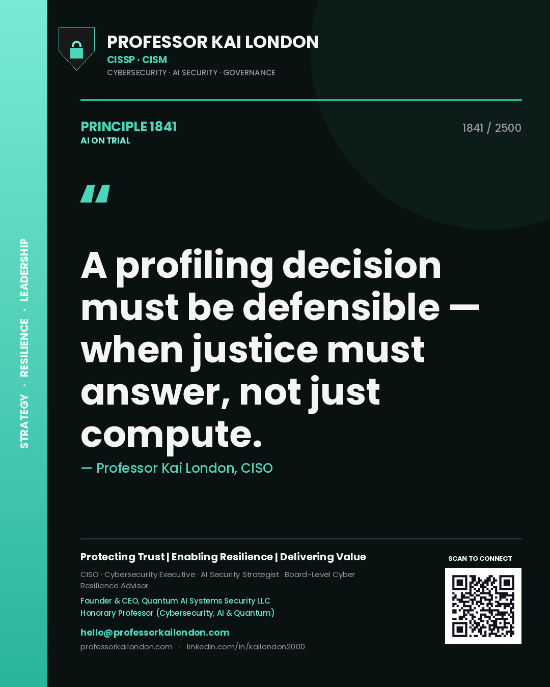 Quote card by Professor Kai London reading 'A profiling decision must be defensible — when justice must answer, not just compute.'. From the book AI on Trial.