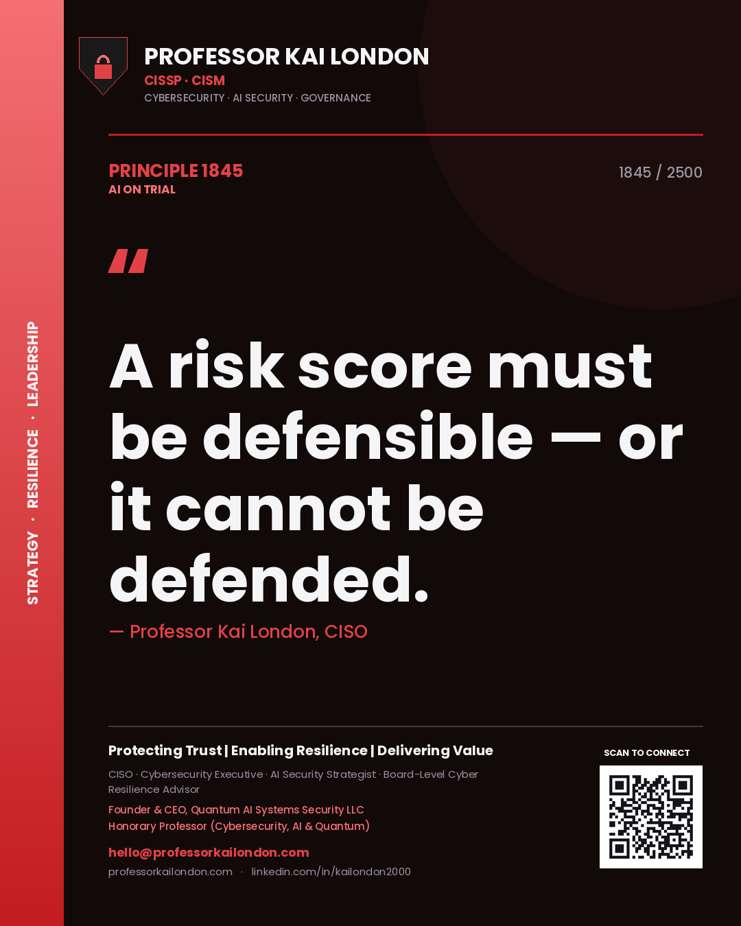 Quote card by Professor Kai London reading 'A risk score must be defensible — or it cannot be defended.'. From the book AI on Trial.
