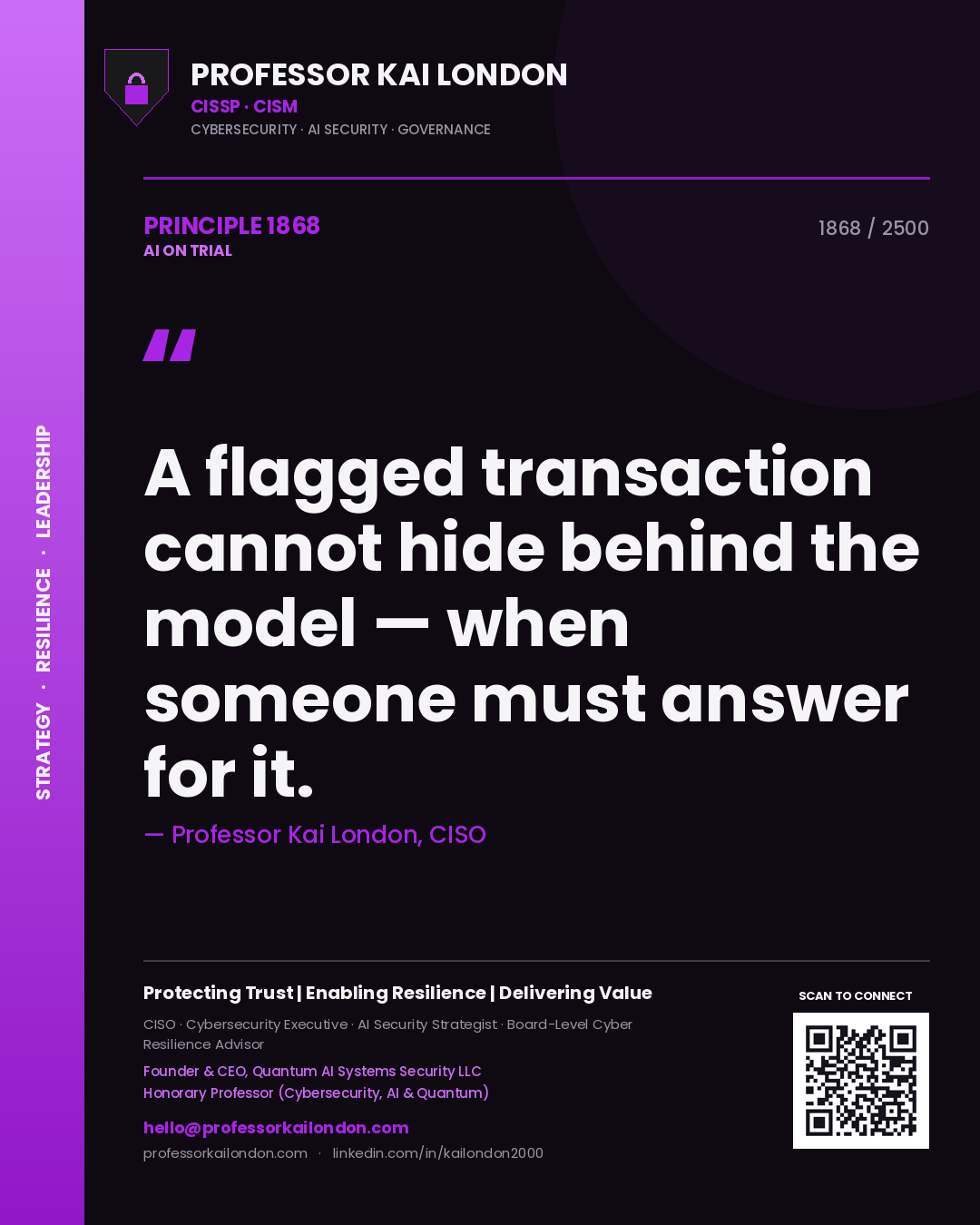 Quote card by Professor Kai London reading 'A flagged transaction cannot hide behind the model — when someone must answer for it.'. From the book AI on Trial.