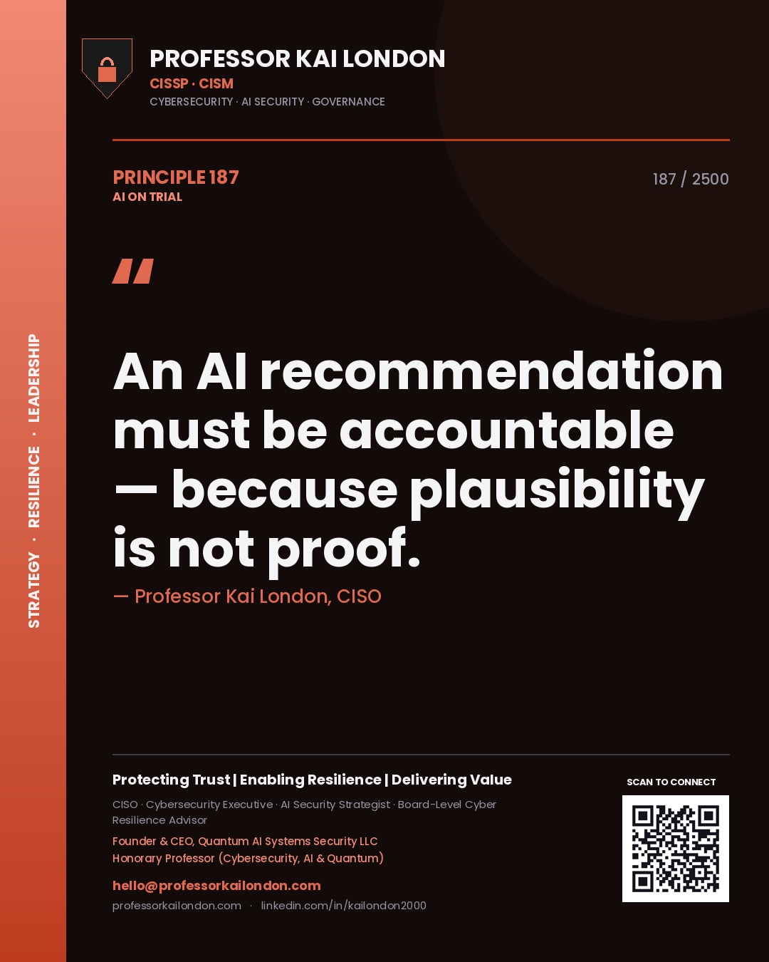 Quote card by Professor Kai London reading 'An AI recommendation must be accountable — because plausibility is not proof.'. From the book AI on Trial.