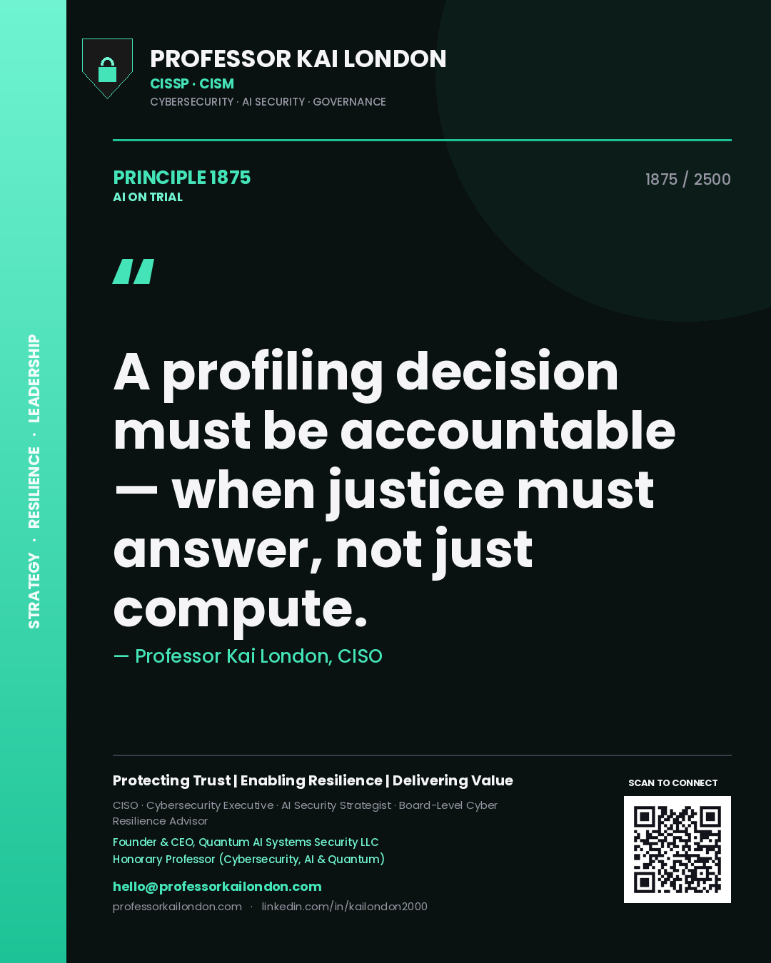 Quote card by Professor Kai London reading 'A profiling decision must be accountable — when justice must answer, not just compute.'. From the book AI on Trial.