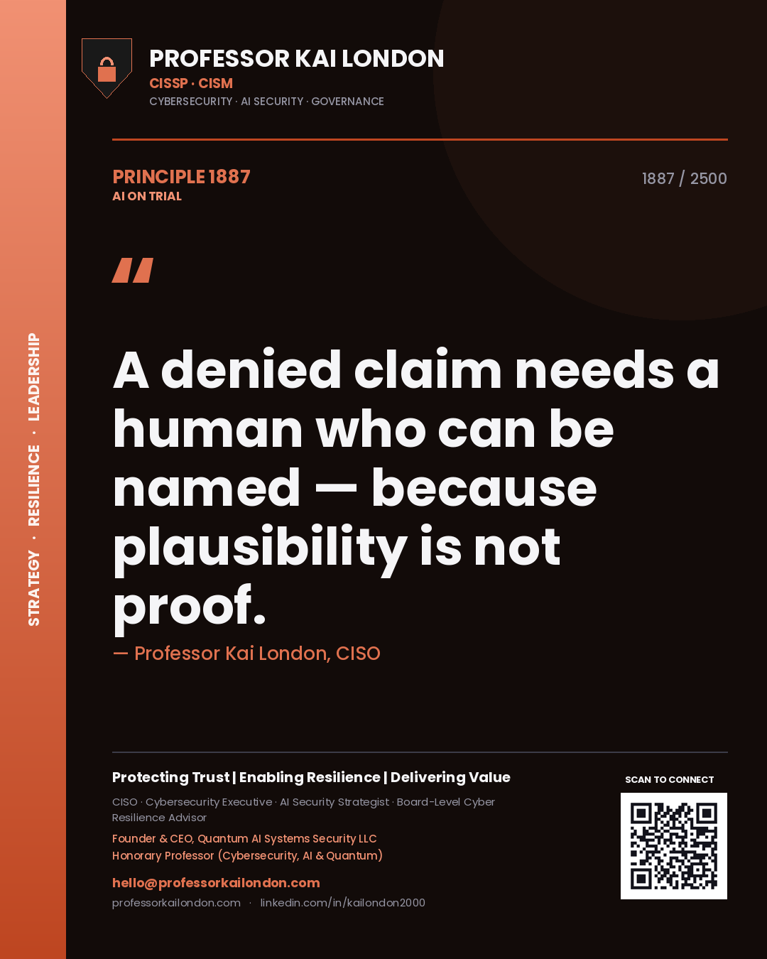 Quote card by Professor Kai London reading 'A denied claim needs a human who can be named — because plausibility is not proof.'. From the book AI on Trial.