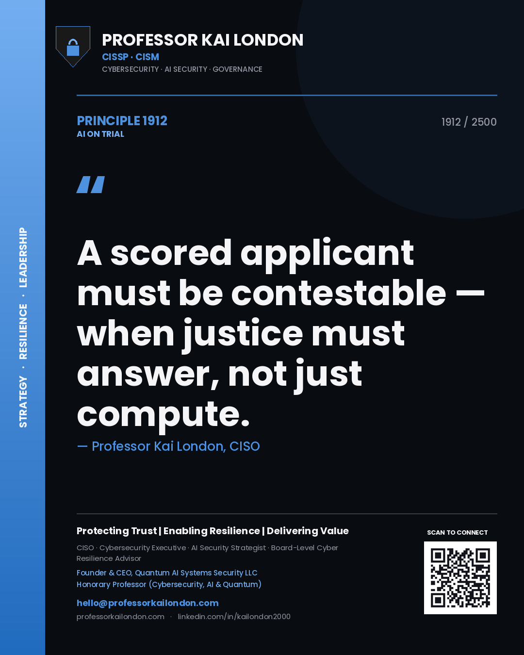 Quote card by Professor Kai London reading 'A scored applicant must be contestable — when justice must answer, not just compute.'. From the book AI on Trial.