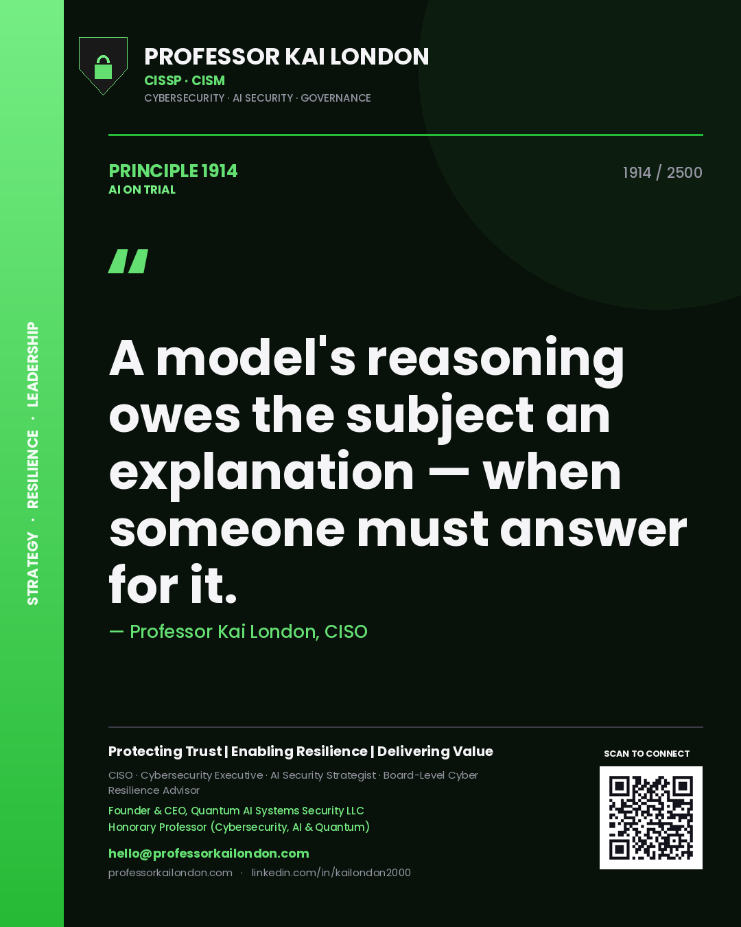 Quote card by Professor Kai London reading 'A model's reasoning owes the subject an explanation — when someone must answer for it.'. From the book AI on Trial.