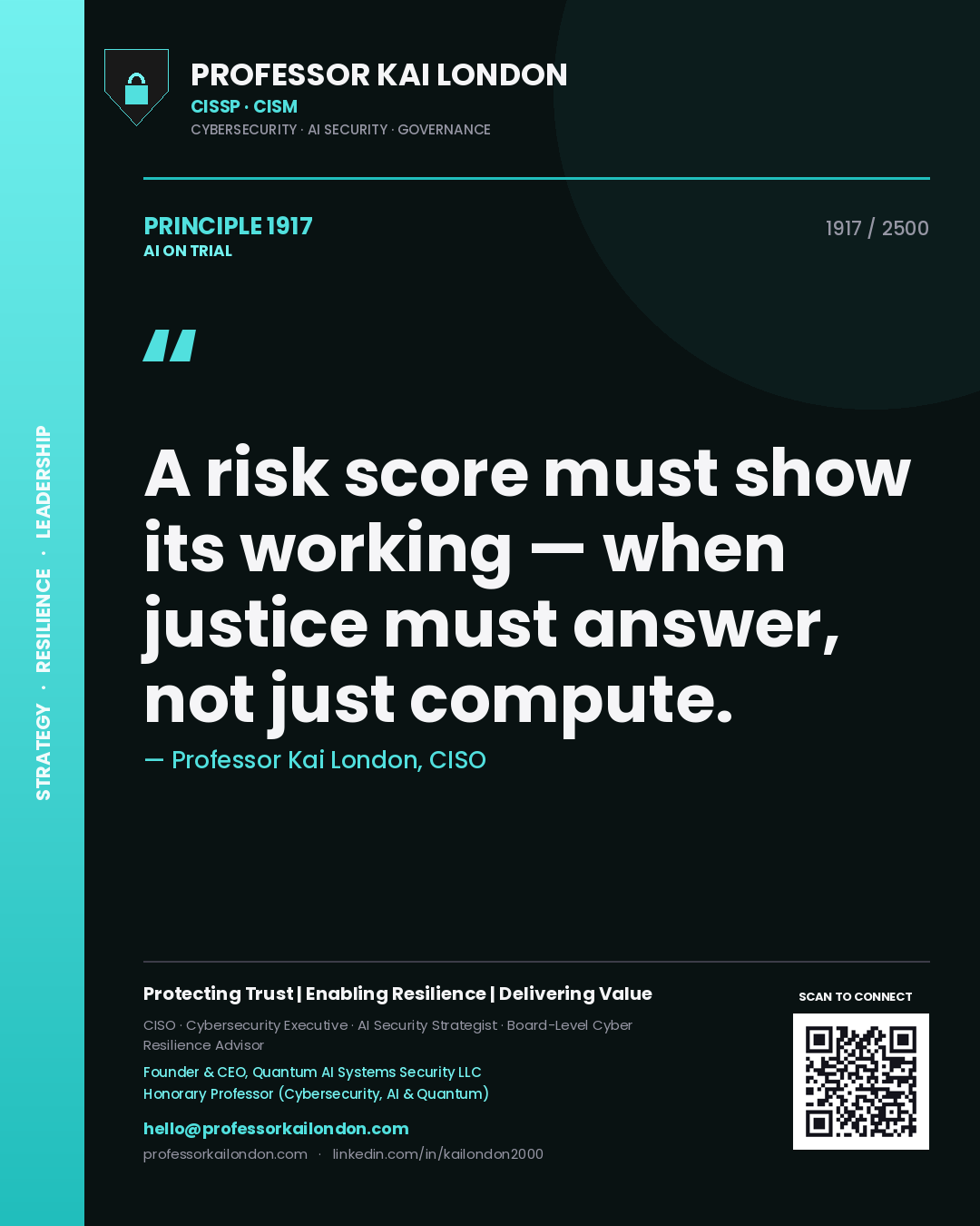 Quote card by Professor Kai London reading 'A risk score must show its working — when justice must answer, not just compute.'. From the book AI on Trial.