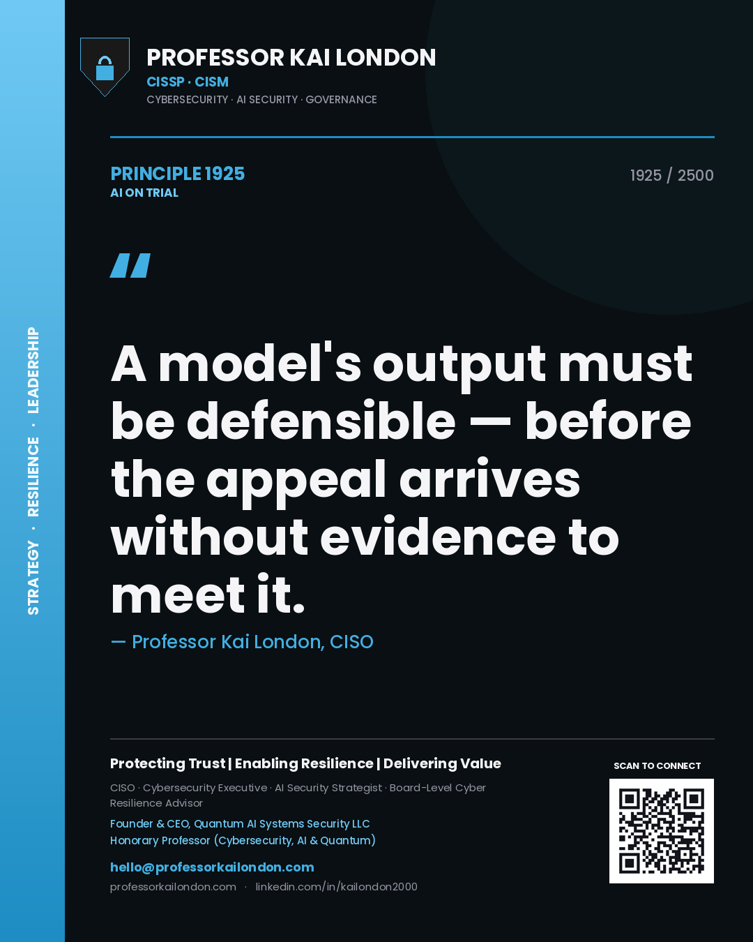 Quote card by Professor Kai London reading 'A model's output must be defensible — before the appeal arrives without evidence to meet it.'. From the book AI on Trial.
