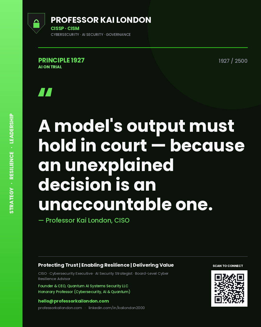 Quote card by Professor Kai London reading 'A model's output must hold in court — because an unexplained decision is an unaccountable one.'. From the book AI on Trial.