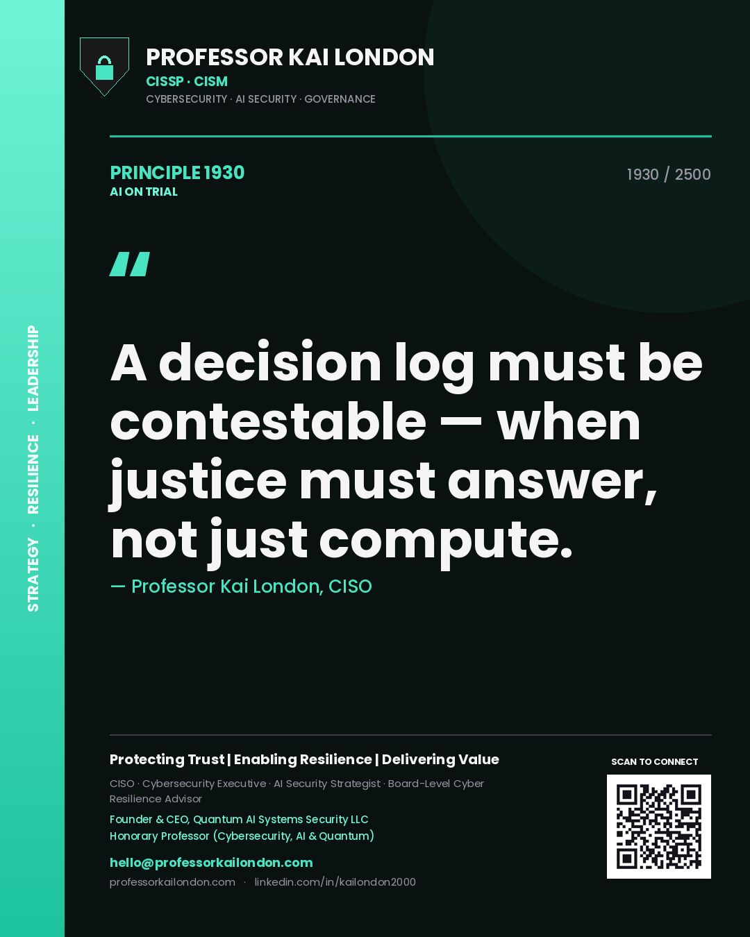 Quote card by Professor Kai London reading 'A decision log must be contestable — when justice must answer, not just compute.'. From the book AI on Trial.