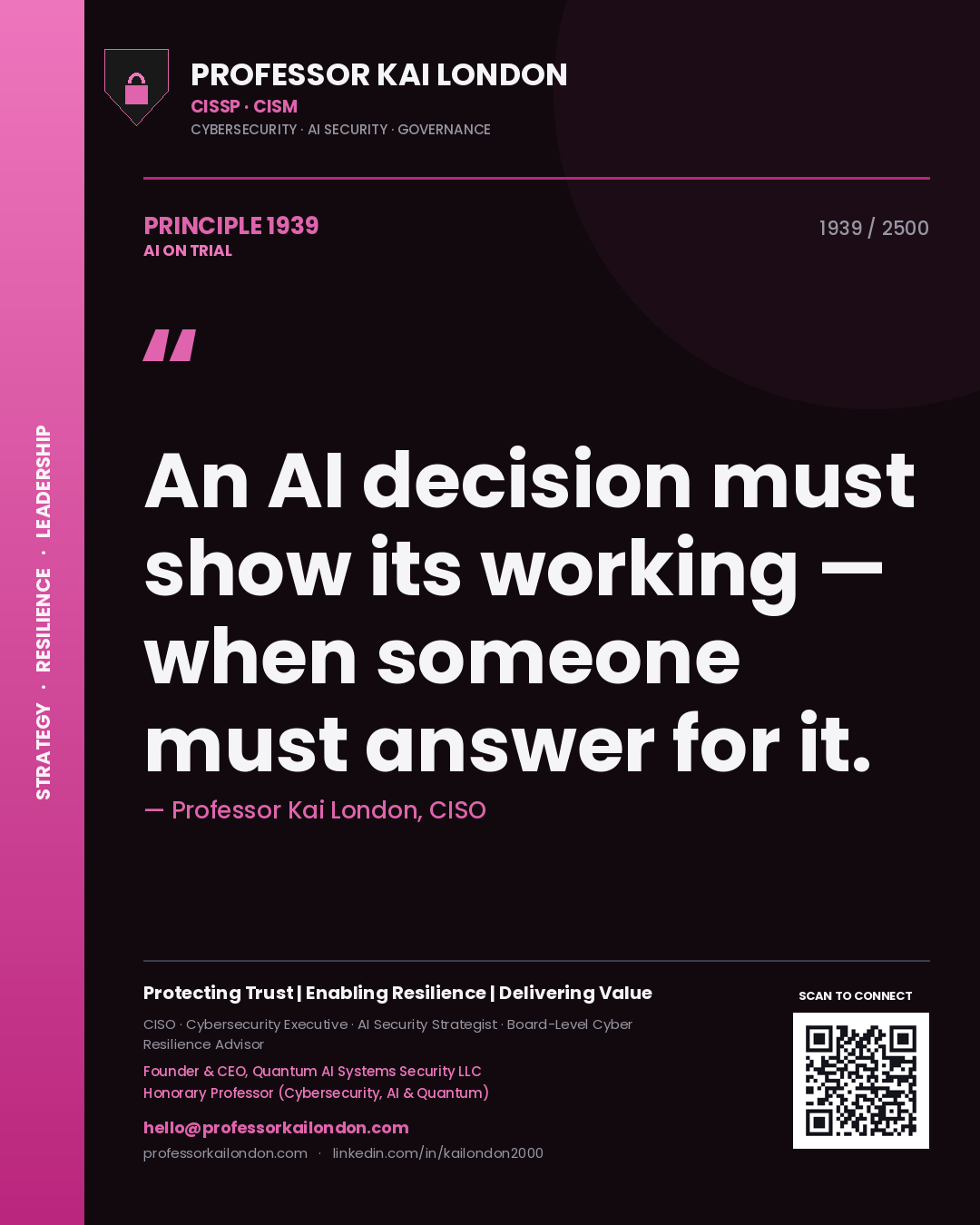 Quote card by Professor Kai London reading 'An AI decision must show its working — when someone must answer for it.'. From the book AI on Trial.