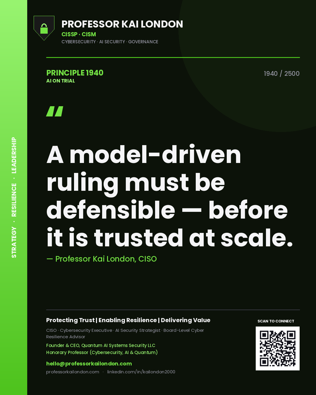 Quote card by Professor Kai London reading 'A model-driven ruling must be defensible — before it is trusted at scale.'. From the book AI on Trial.