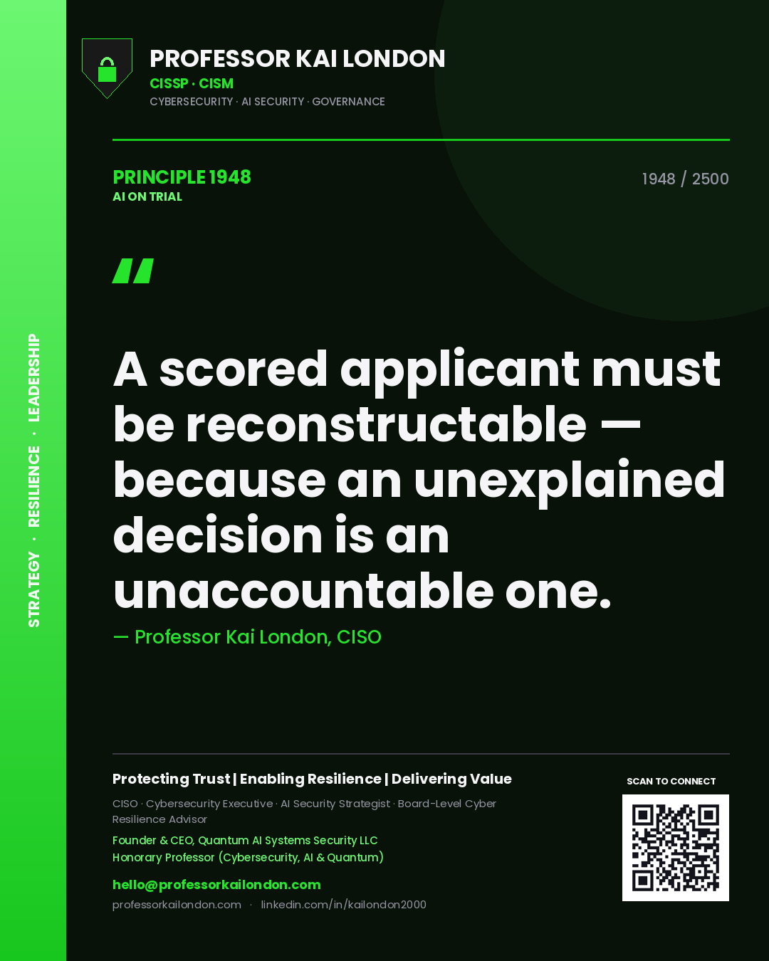 Quote card by Professor Kai London reading 'A scored applicant must be reconstructable — because an unexplained decision is an unaccountable one.'. From the book AI on Trial.