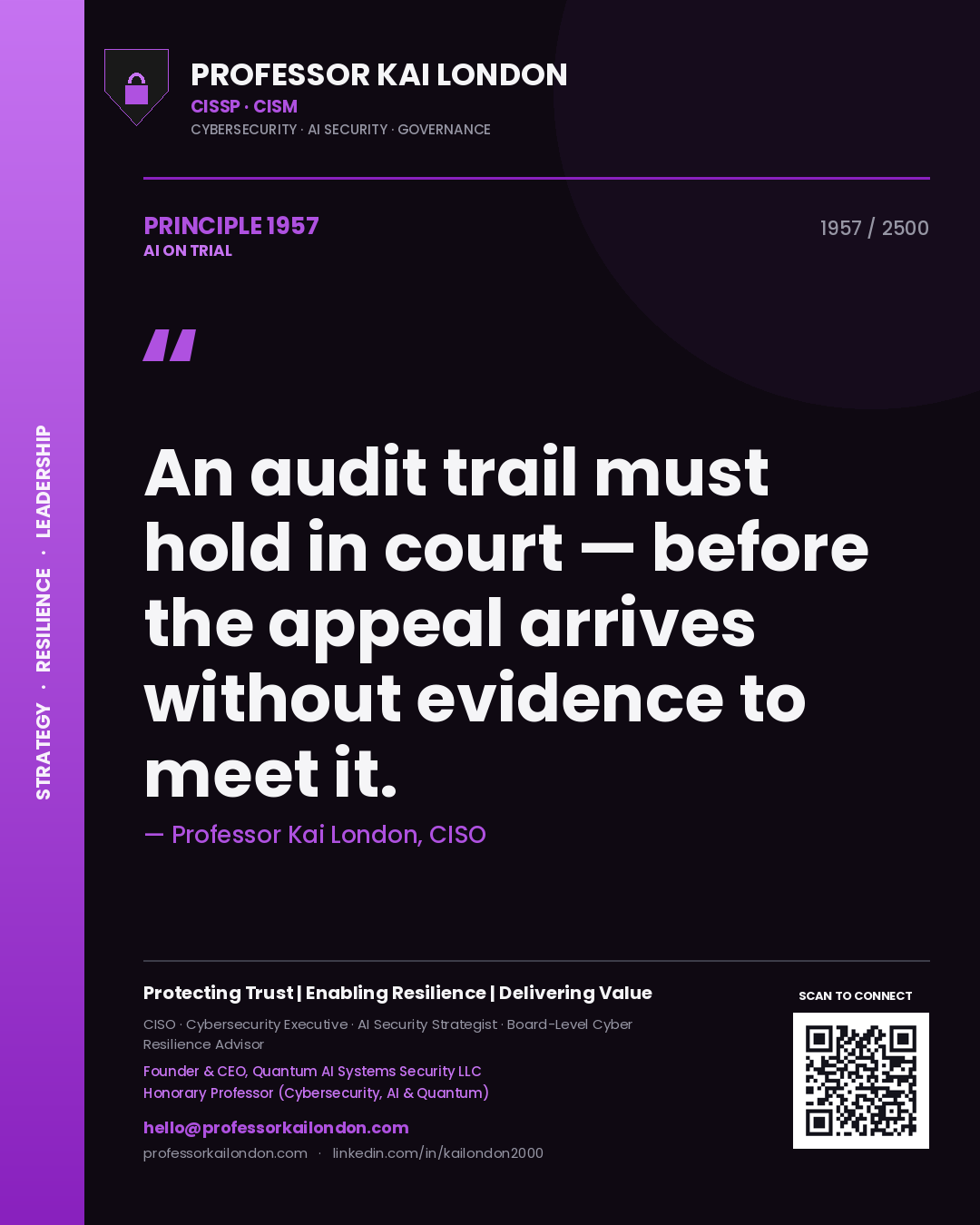 Quote card by Professor Kai London reading 'An audit trail must hold in court — before the appeal arrives without evidence to meet it.'. From the book AI on Trial.