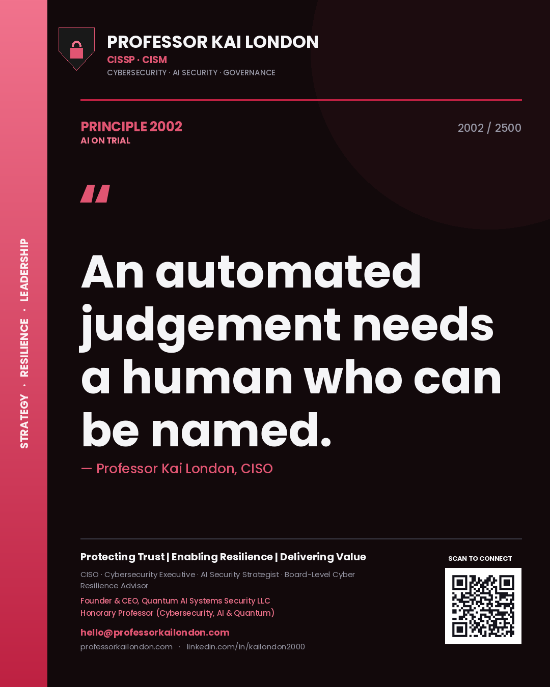 Quote card by Professor Kai London reading 'An automated judgement needs a human who can be named.'. From the book AI on Trial.
