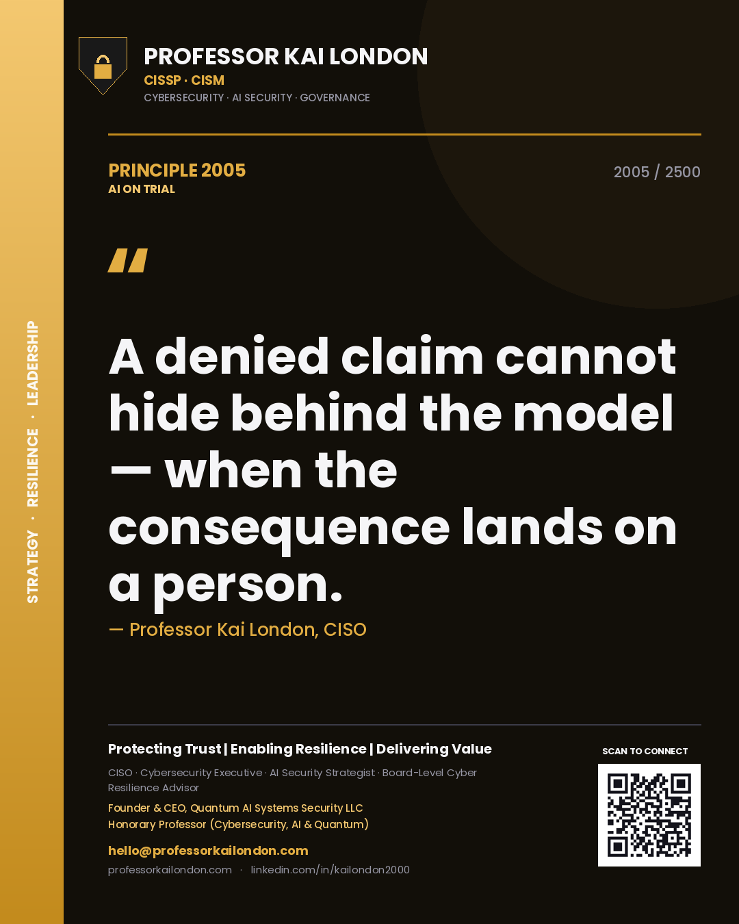 Quote card by Professor Kai London reading 'A denied claim cannot hide behind the model — when the consequence lands on a person.'. From the book AI on Trial.