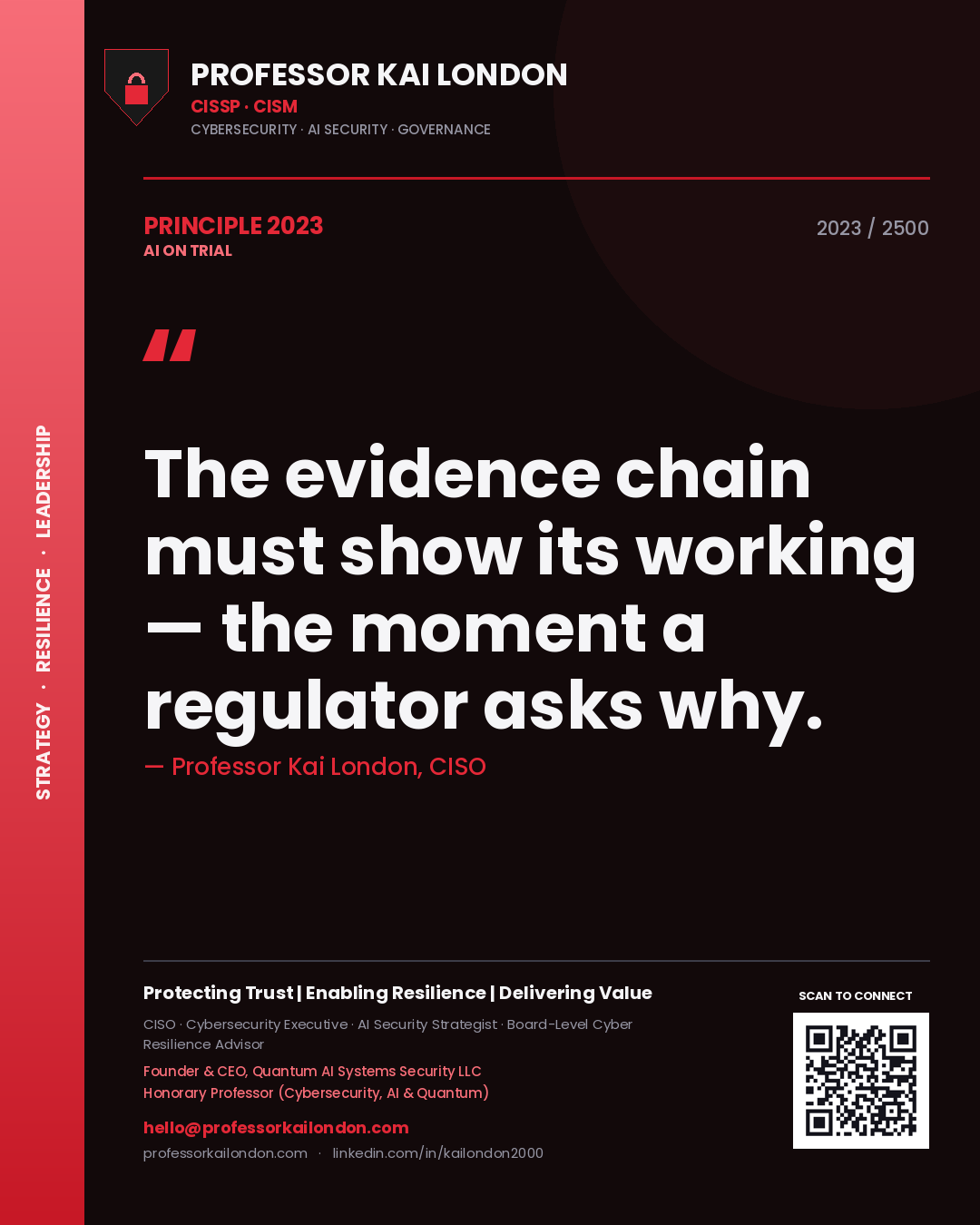 Quote card by Professor Kai London reading 'The evidence chain must show its working — the moment a regulator asks why.'. From the book AI on Trial.