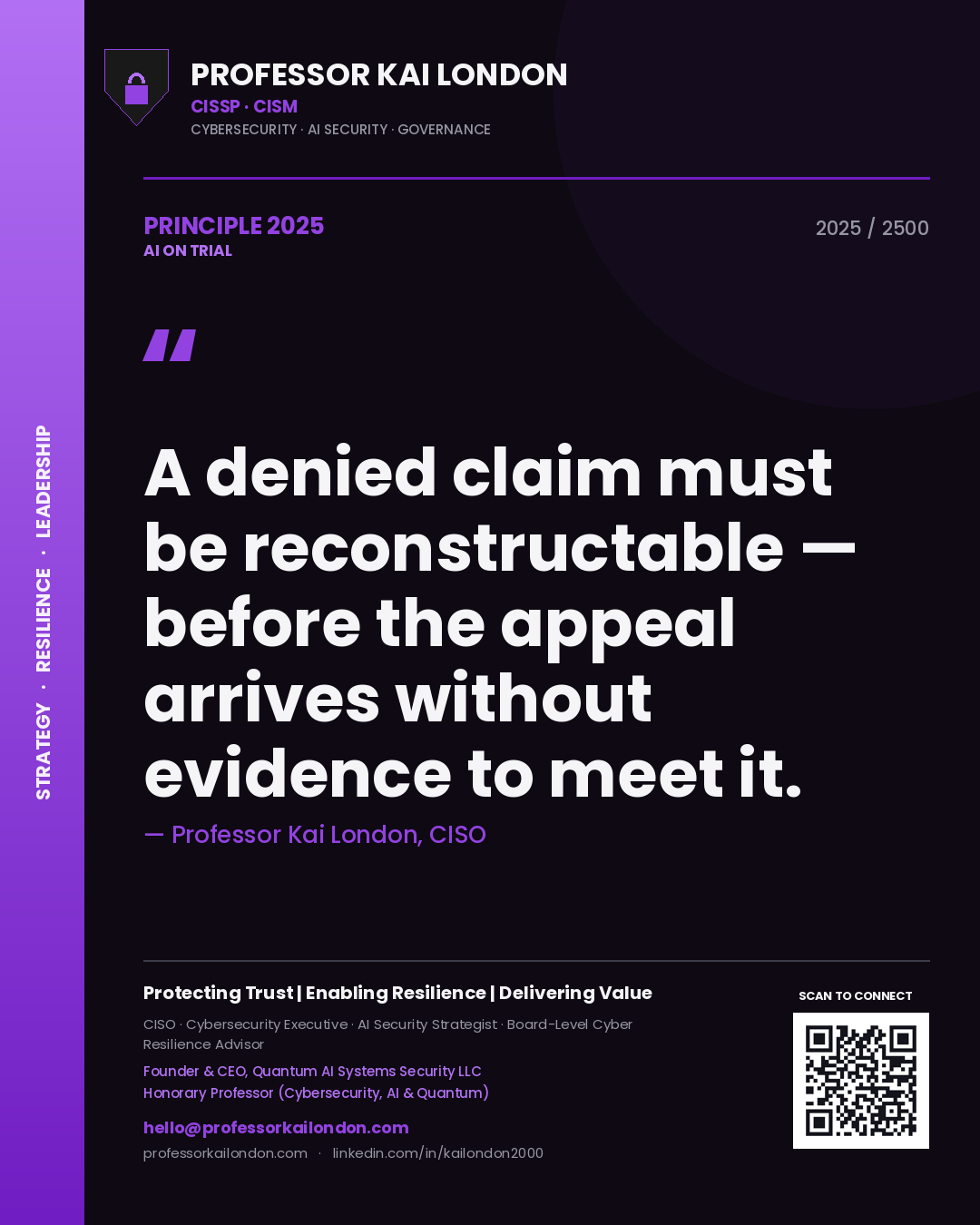 Quote card by Professor Kai London reading 'A denied claim must be reconstructable — before the appeal arrives without evidence to meet it.'. From the book AI on Trial.