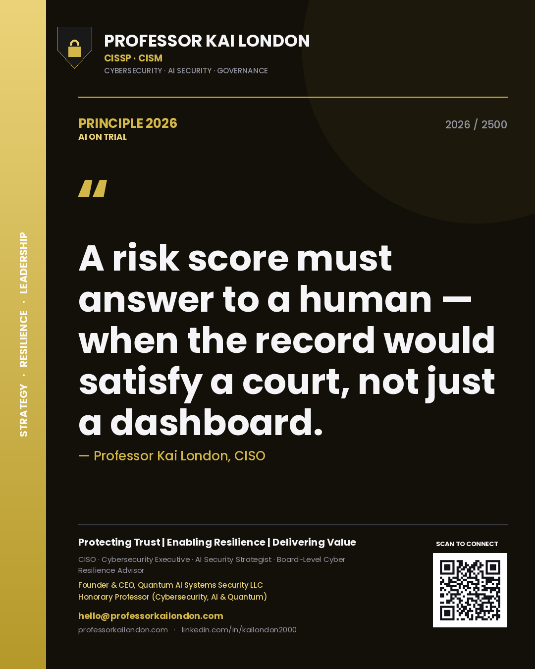 Quote card by Professor Kai London reading 'A risk score must answer to a human — when the record would satisfy a court, not just a dashboard.'. From the book AI on Trial.