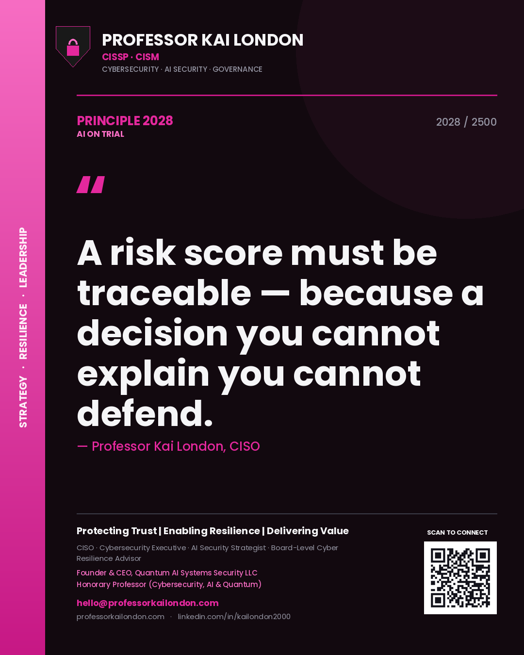 Quote card by Professor Kai London reading 'A risk score must be traceable — because a decision you cannot explain you cannot defend.'. From the book AI on Trial.