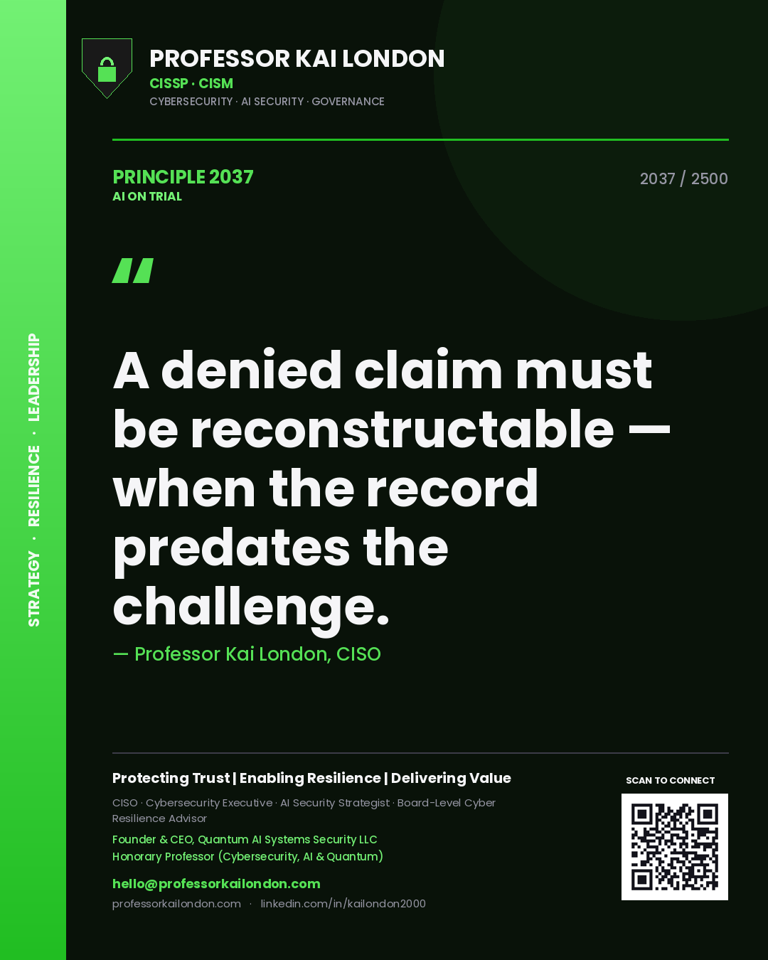 Quote card by Professor Kai London reading 'A denied claim must be reconstructable — when the record predates the challenge.'. From the book AI on Trial.