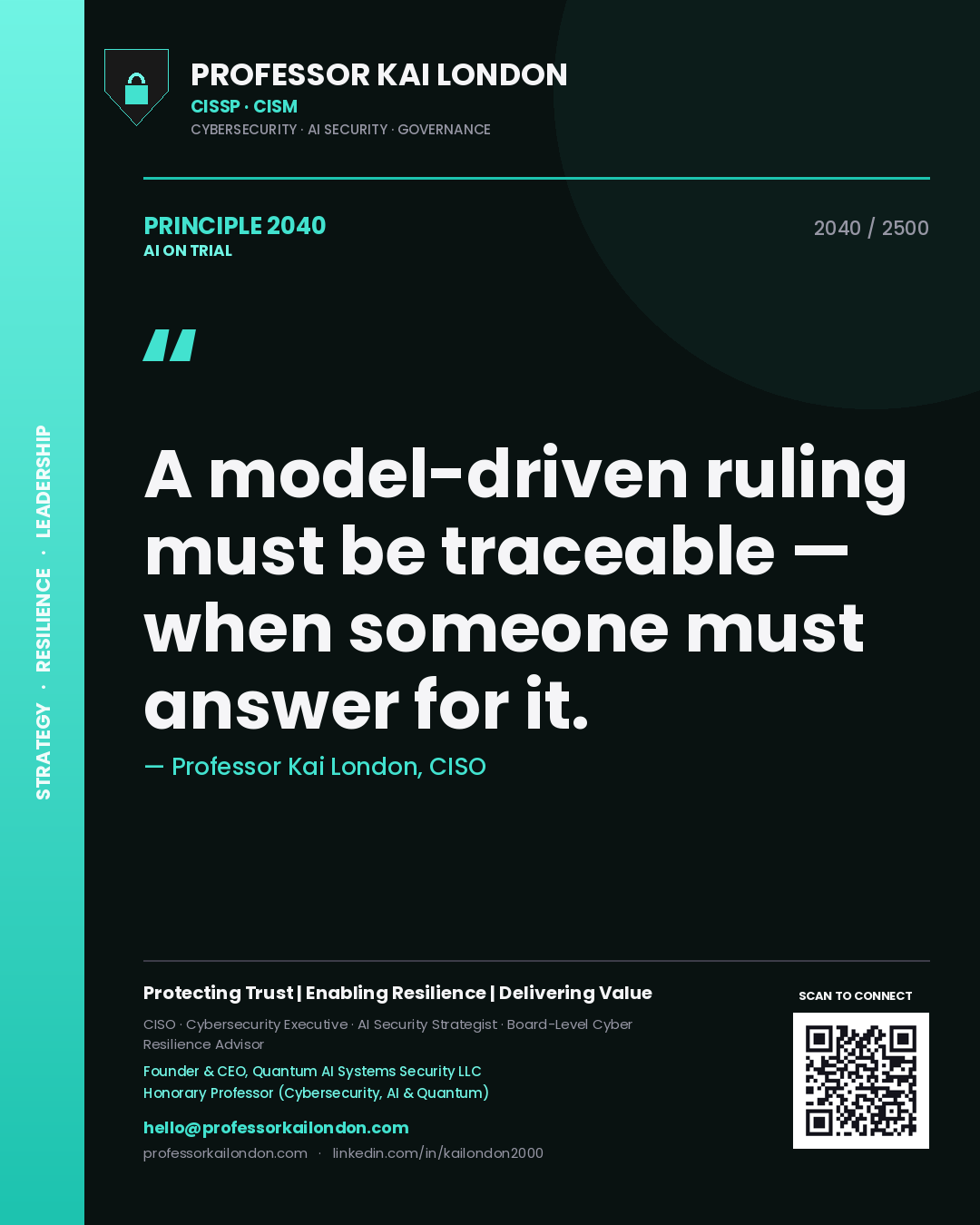 Quote card by Professor Kai London reading 'A model-driven ruling must be traceable — when someone must answer for it.'. From the book AI on Trial.