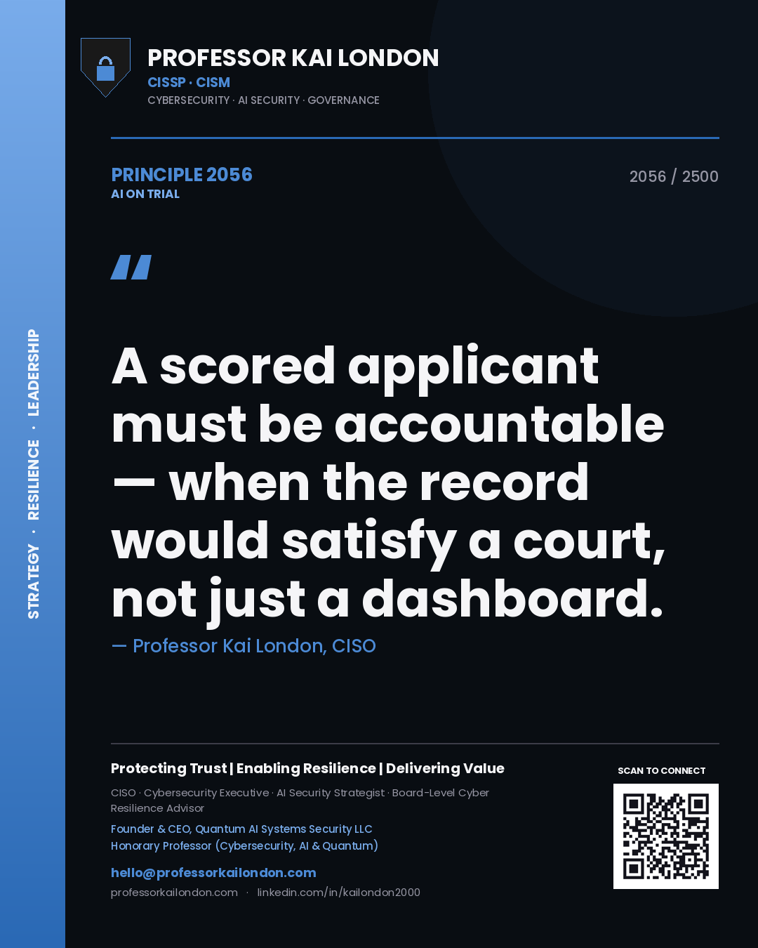 Quote card by Professor Kai London reading 'A scored applicant must be accountable — when the record would satisfy a court, not just a dashboard.'. From the book AI on Trial.