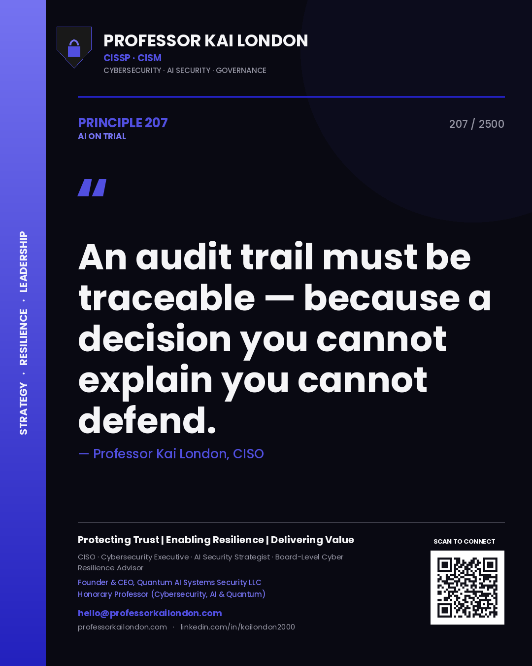 Quote card by Professor Kai London reading 'An audit trail must be traceable — because a decision you cannot explain you cannot defend.'. From the book AI on Trial.