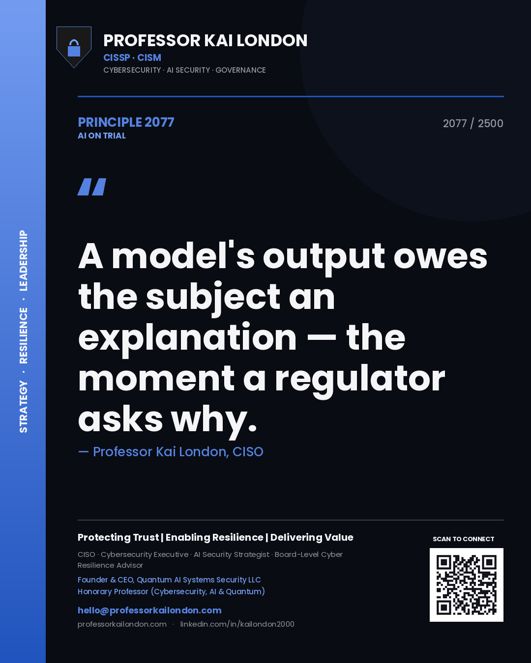 Quote card by Professor Kai London reading 'A model's output owes the subject an explanation — the moment a regulator asks why.'. From the book AI on Trial.