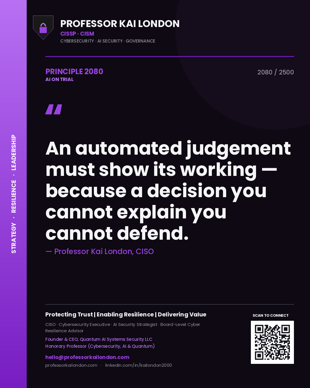 Quote card by Professor Kai London reading 'An automated judgement must show its working — because a decision you cannot explain you cannot defend.'. From the book AI on Trial.