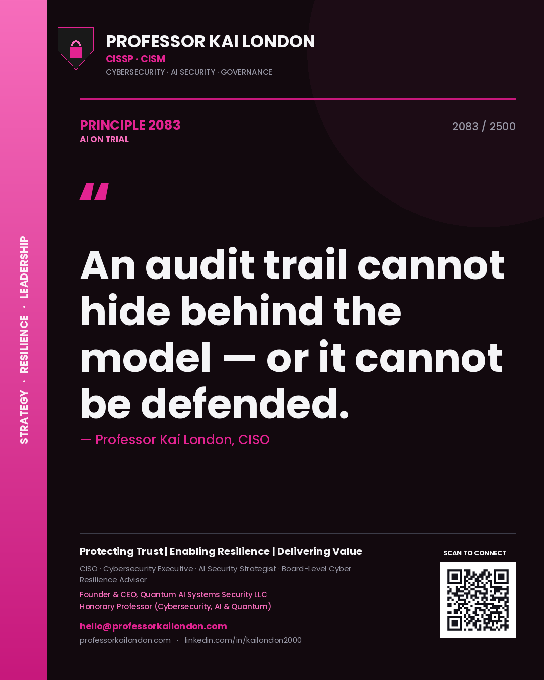 Quote card by Professor Kai London reading 'An audit trail cannot hide behind the model — or it cannot be defended.'. From the book AI on Trial.