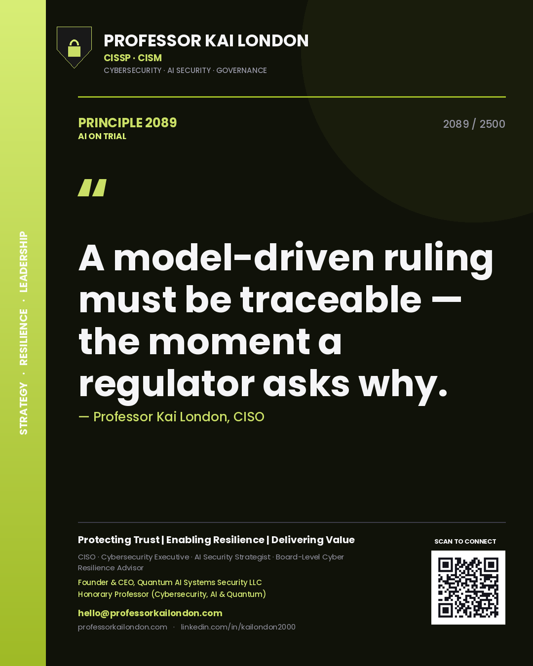 Quote card by Professor Kai London reading 'A model-driven ruling must be traceable — the moment a regulator asks why.'. From the book AI on Trial.