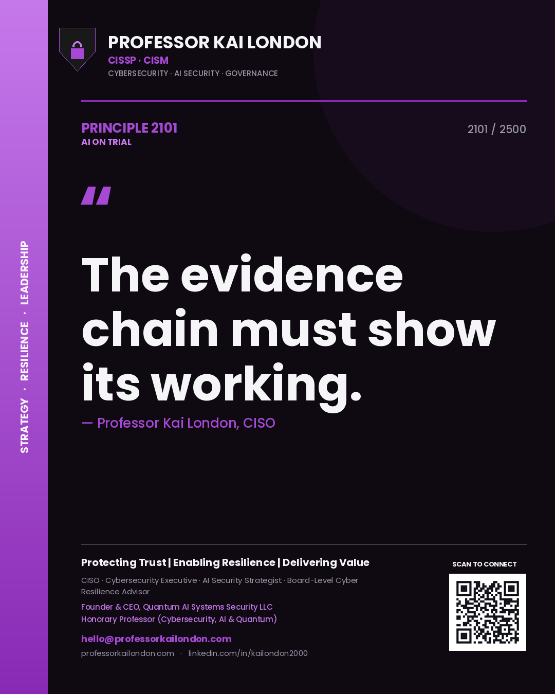 Professor Kai London principle 2101: The evidence chain must show its working.