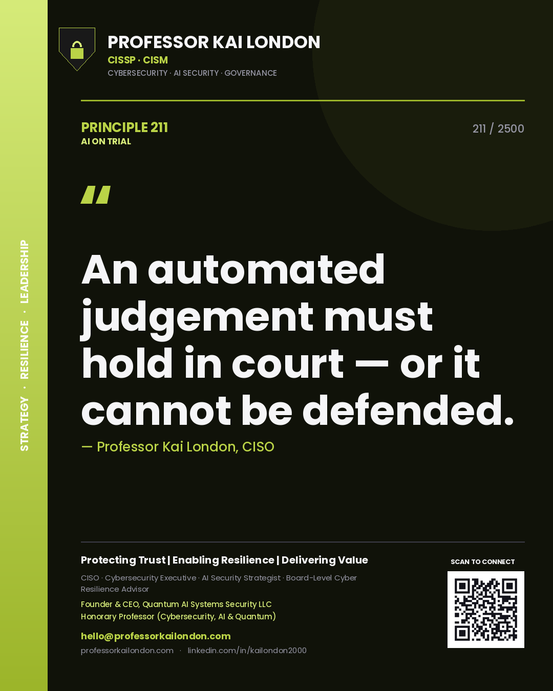 Quote card by Professor Kai London reading 'An automated judgement must hold in court — or it cannot be defended.'. From the book AI on Trial.