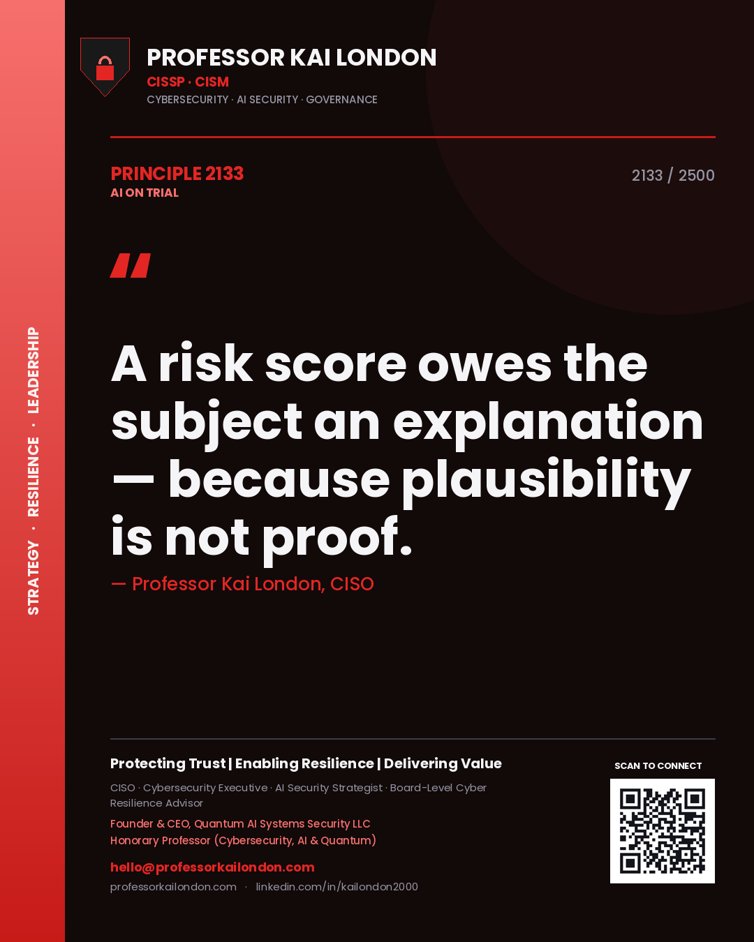 Quote card by Professor Kai London reading 'A risk score owes the subject an explanation — because plausibility is not proof.'. From the book AI on Trial.