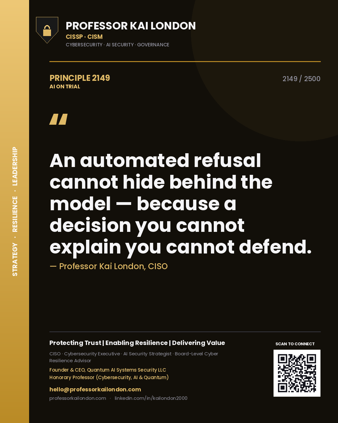 Quote card by Professor Kai London reading 'An automated refusal cannot hide behind the model — because a decision you cannot explain you cannot defend.'. From the book AI on Trial.