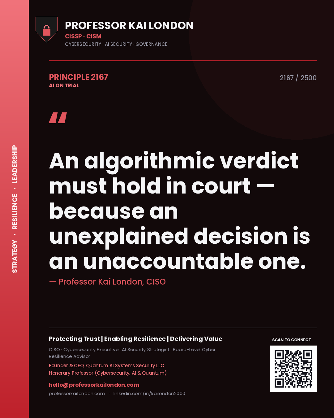 Quote card by Professor Kai London reading 'An algorithmic verdict must hold in court — because an unexplained decision is an unaccountable one.'. From the book AI on Trial.
