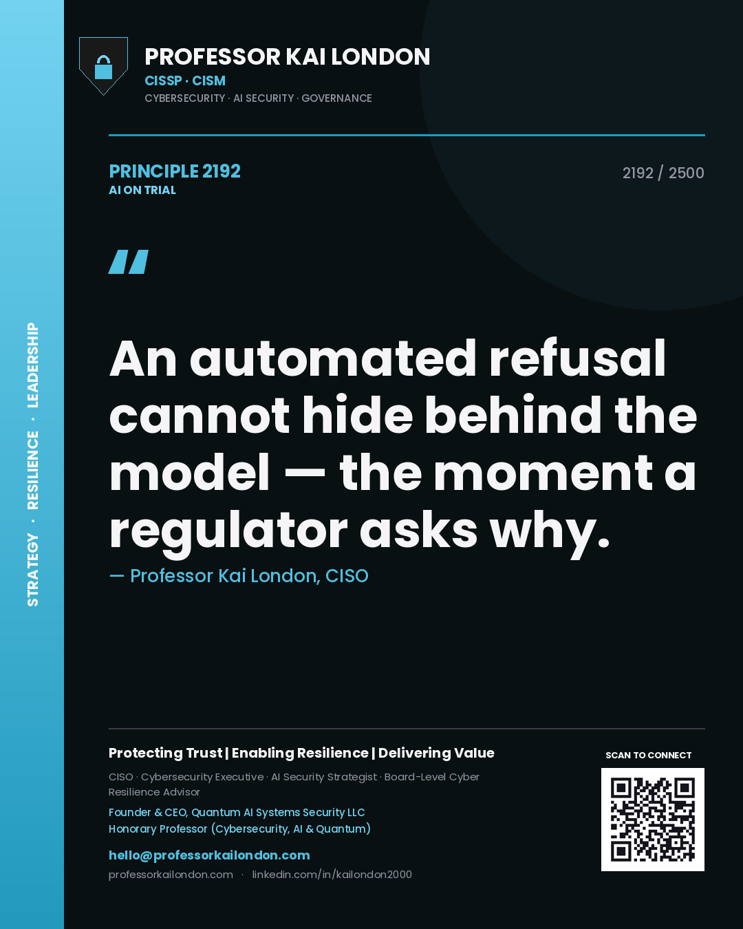 Quote card by Professor Kai London reading 'An automated refusal cannot hide behind the model — the moment a regulator asks why.'. From the book AI on Trial.