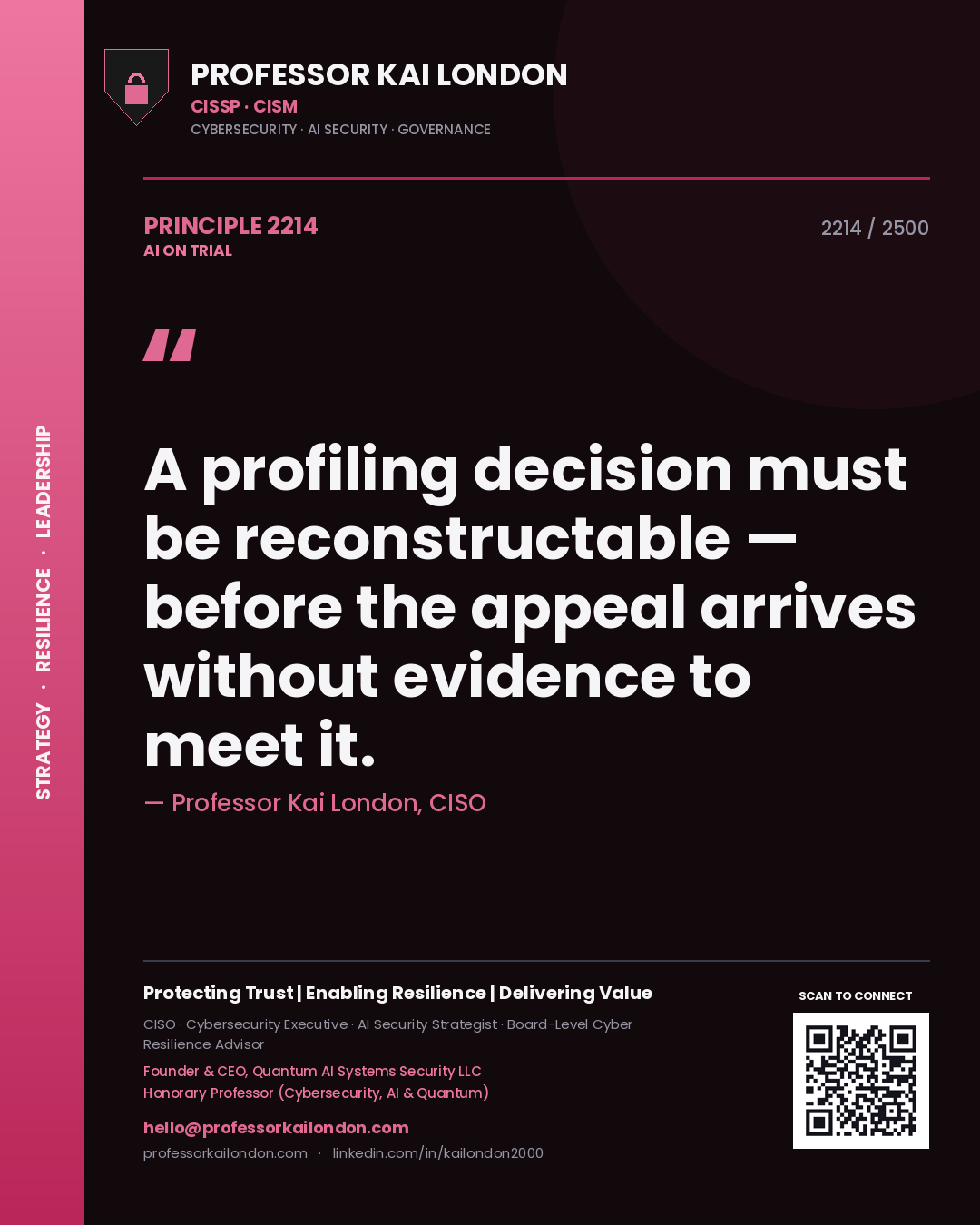 Quote card by Professor Kai London reading 'A profiling decision must be reconstructable — before the appeal arrives without evidence to meet it.'. From the book AI on Trial.