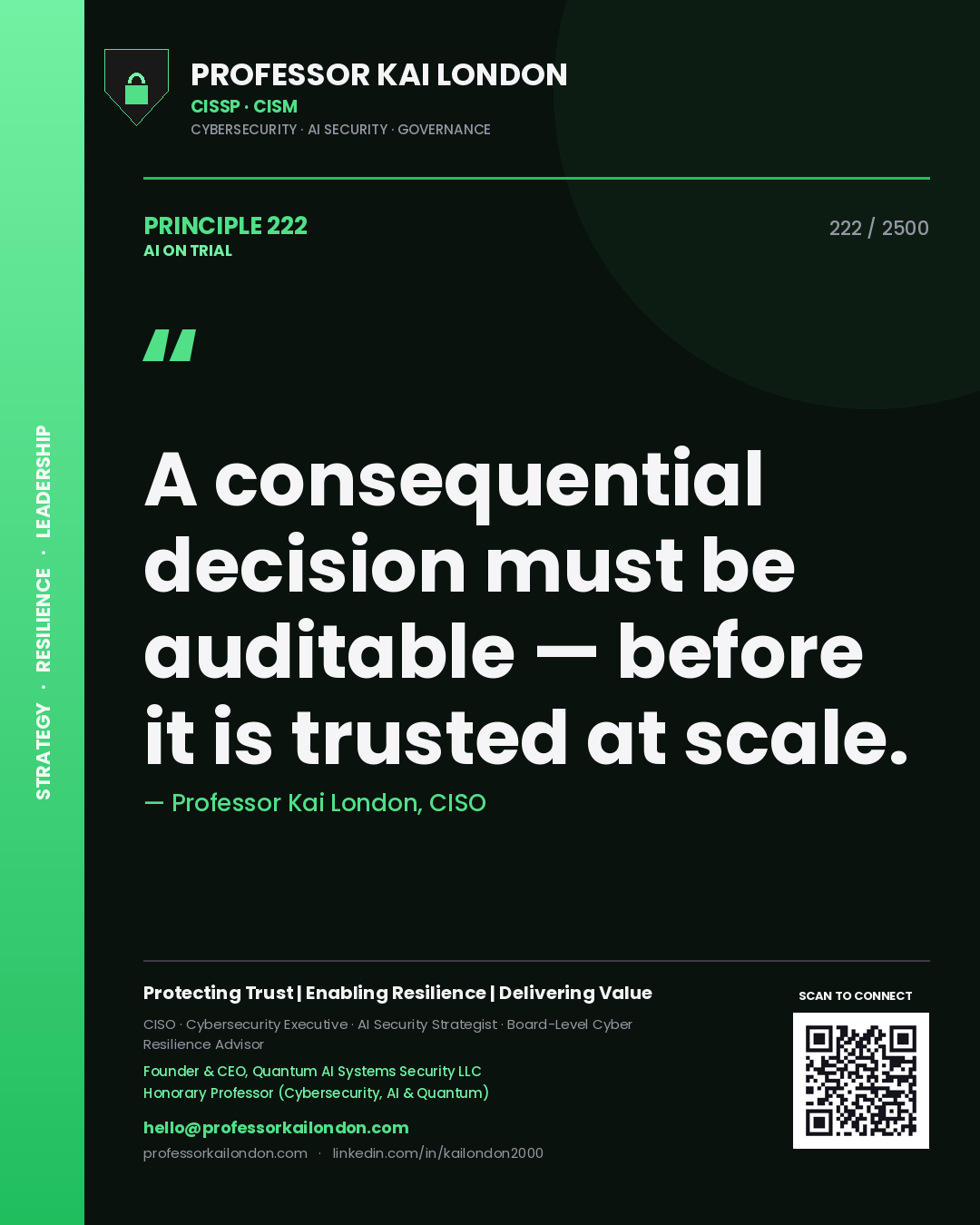 Quote card by Professor Kai London reading 'A consequential decision must be auditable — before it is trusted at scale.'. From the book AI on Trial.