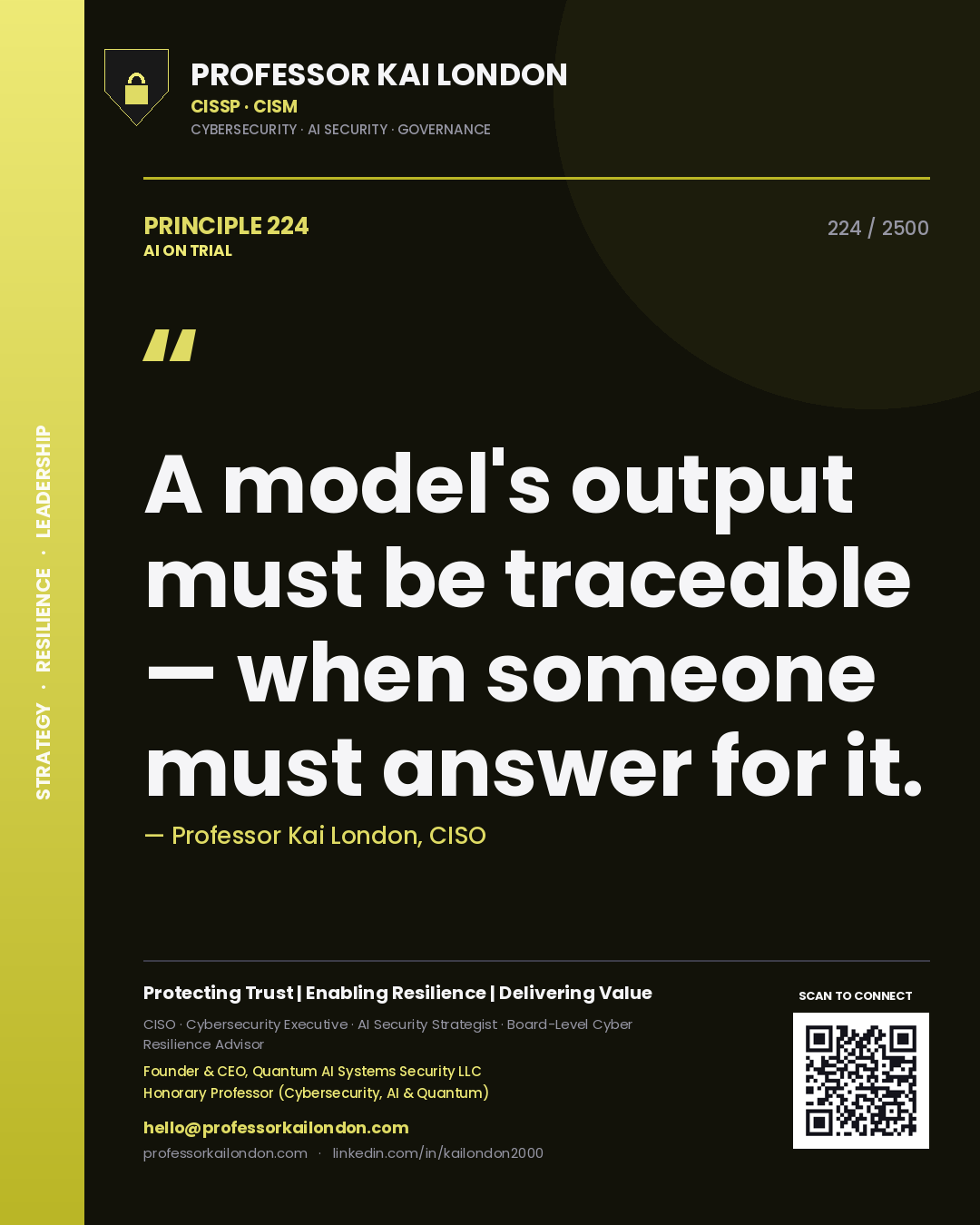 Quote card by Professor Kai London reading 'A model's output must be traceable — when someone must answer for it.'. From the book AI on Trial.