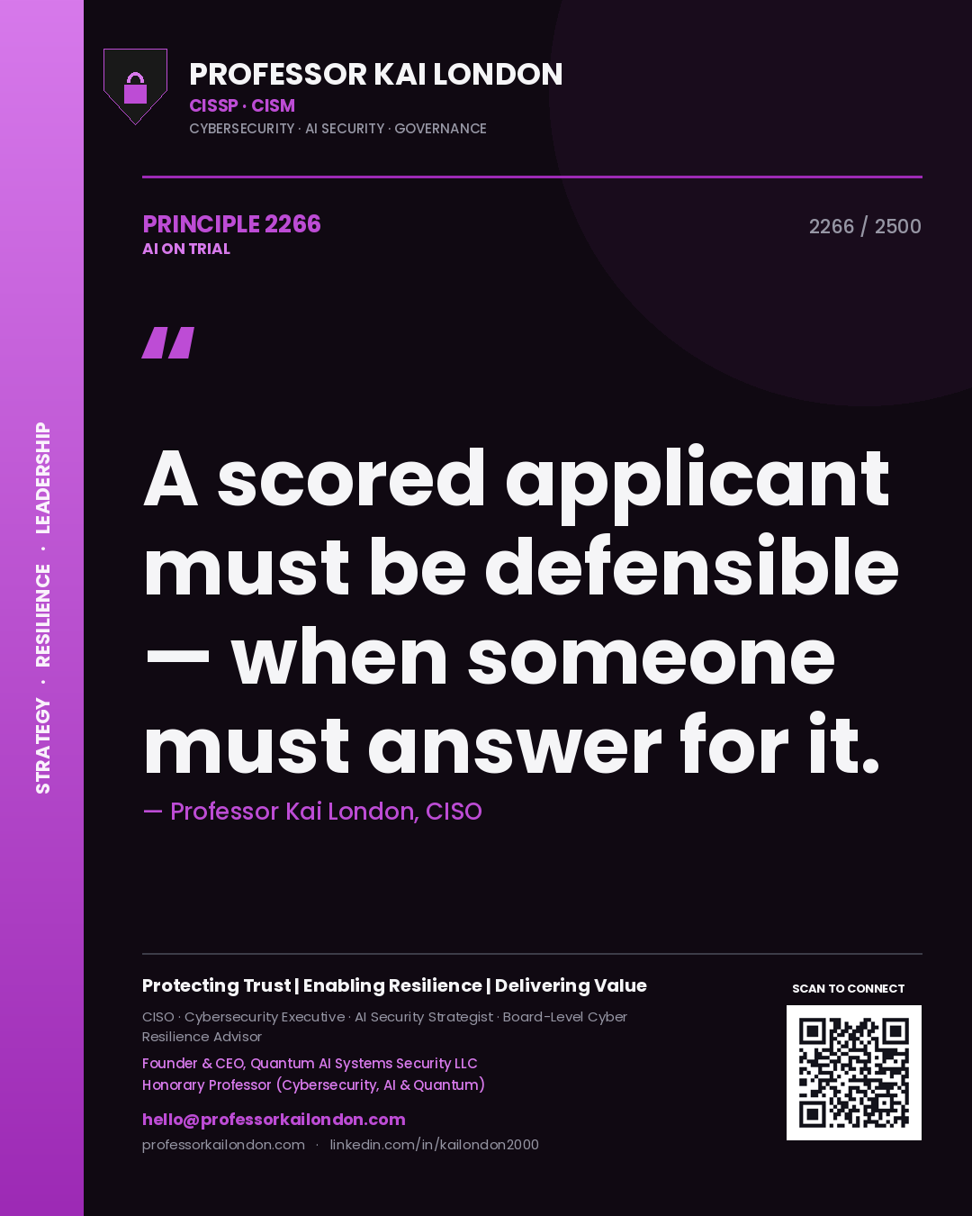 Quote card by Professor Kai London reading 'A scored applicant must be defensible — when someone must answer for it.'. From the book AI on Trial.