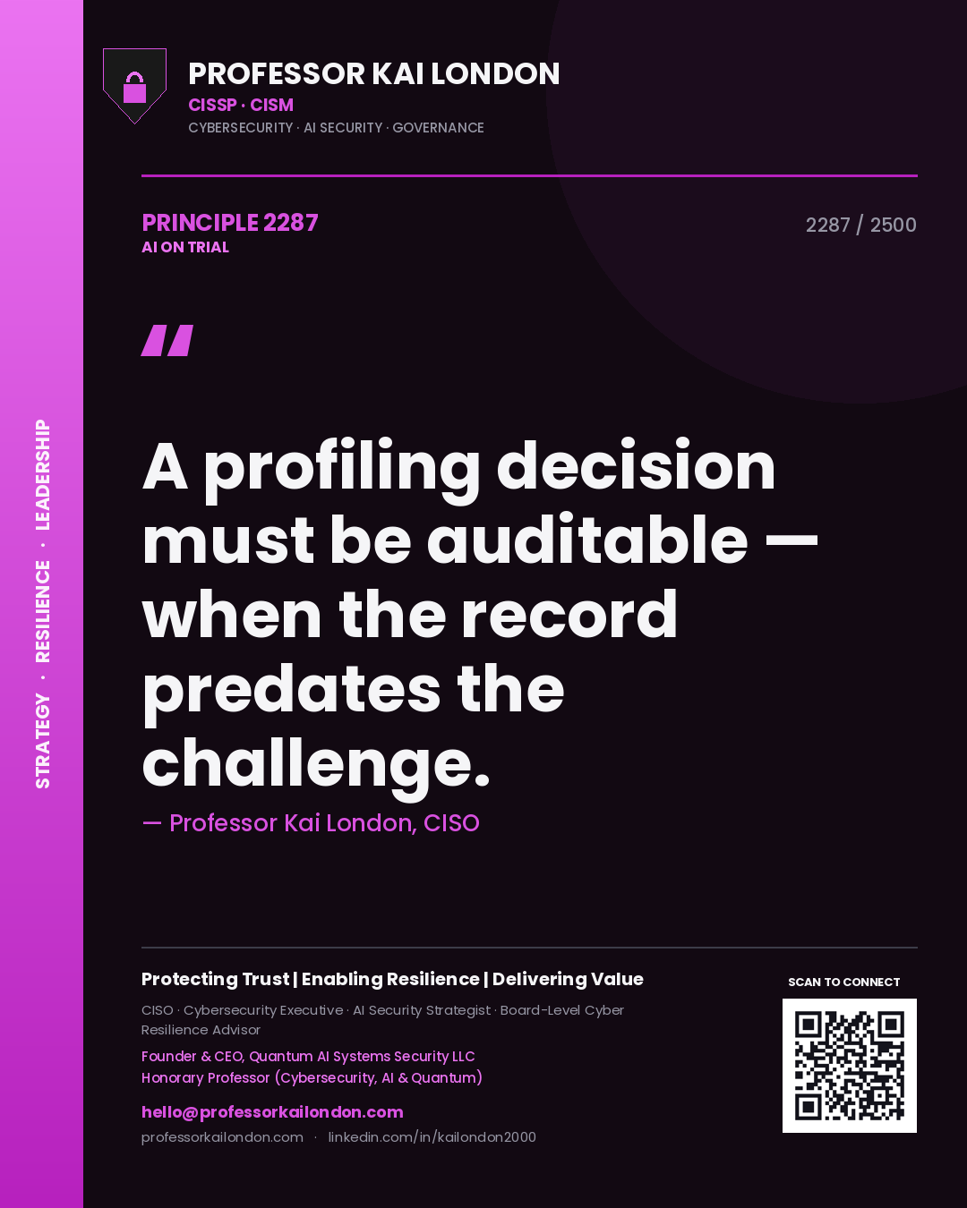Quote card by Professor Kai London reading 'A profiling decision must be auditable — when the record predates the challenge.'. From the book AI on Trial.