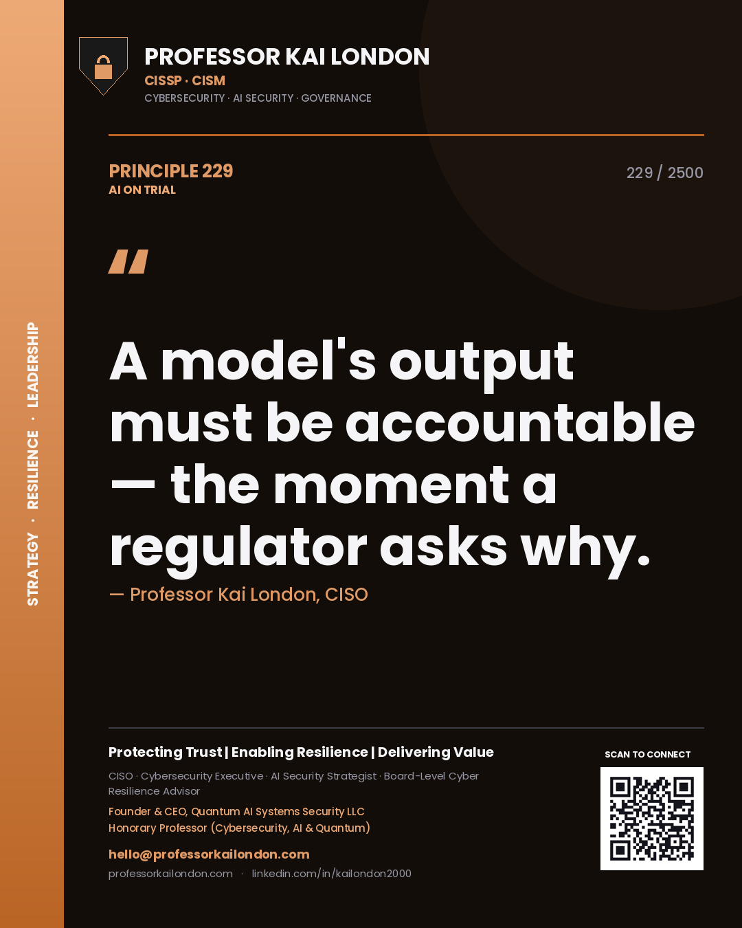 Quote card by Professor Kai London reading 'A model's output must be accountable — the moment a regulator asks why.'. From the book AI on Trial.