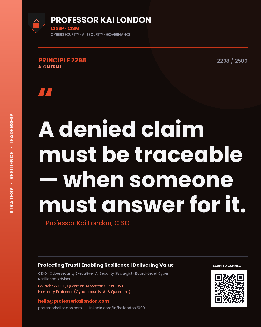 Professor Kai London principle 2298: A denied claim must be traceable — when someone must answer for it.