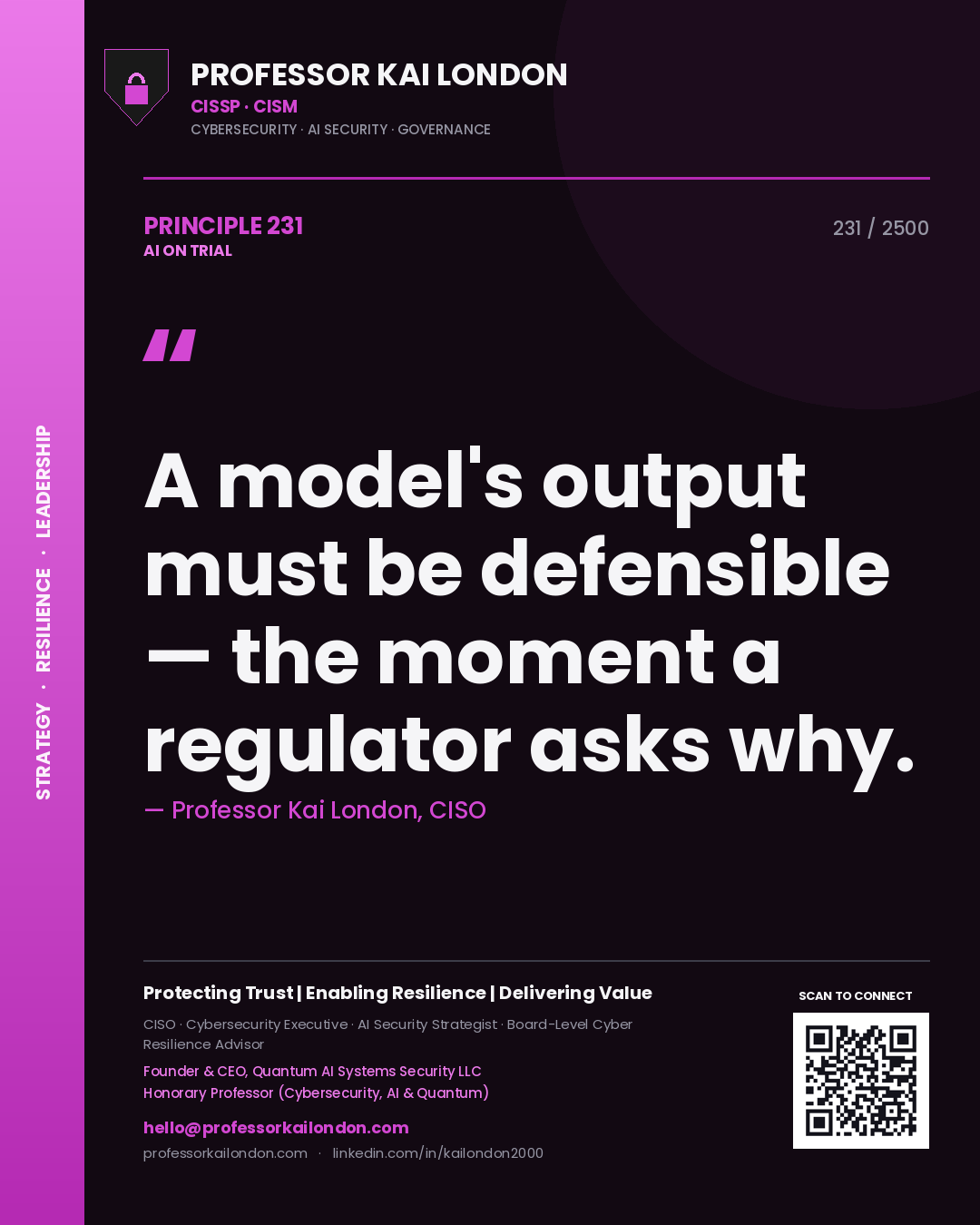 Quote card by Professor Kai London reading 'A model's output must be defensible — the moment a regulator asks why.'. From the book AI on Trial.