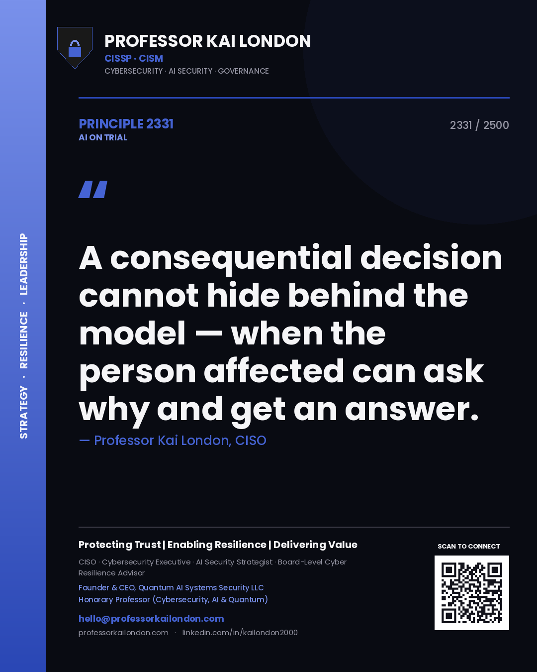 Quote card by Professor Kai London reading 'A consequential decision cannot hide behind the model — when the person affected can ask why and get an answer.'. From the book AI on Trial.