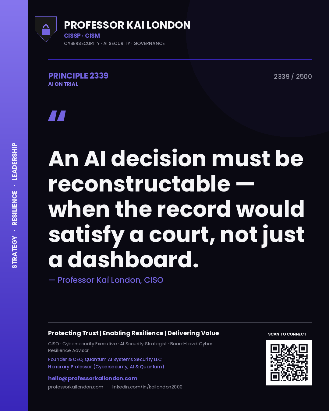 Quote card by Professor Kai London reading 'An AI decision must be reconstructable — when the record would satisfy a court, not just a dashboard.'. From the book AI on Trial.