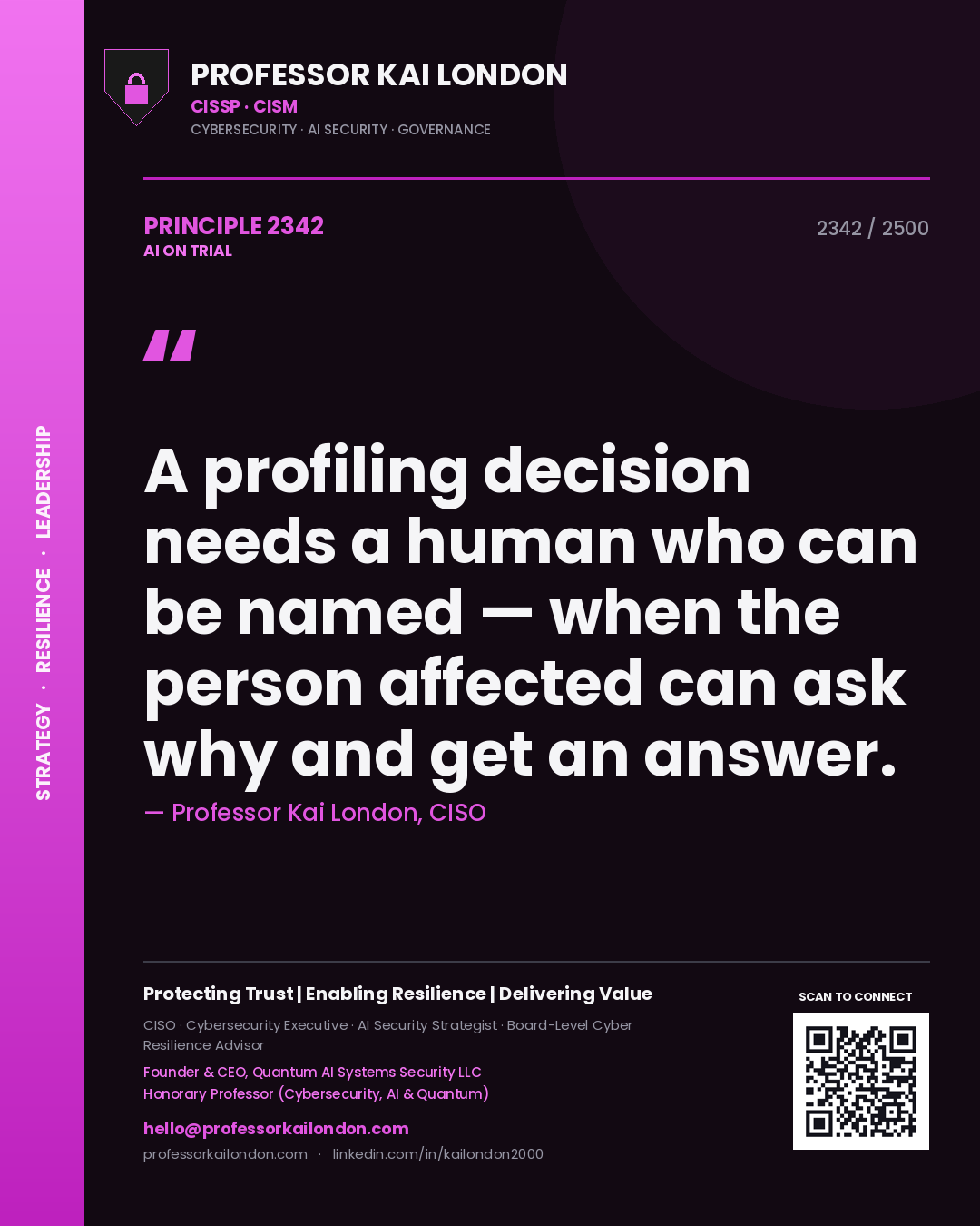 Quote card by Professor Kai London reading 'A profiling decision needs a human who can be named — when the person affected can ask why and get an answer.'. From the book AI on Trial.